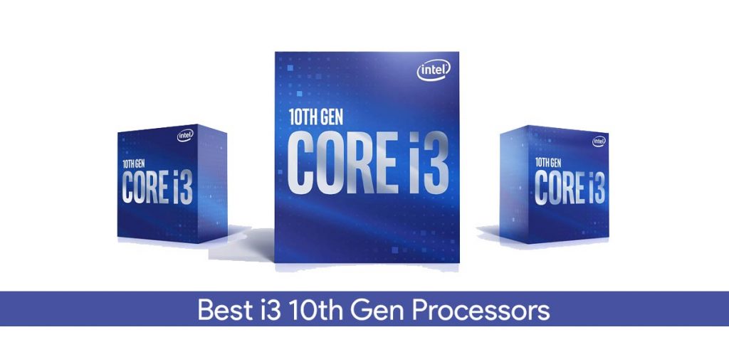 Best i3 10th Gen Processors