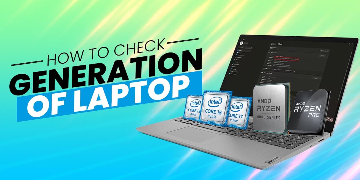 How to Check Generation of Laptop Processor