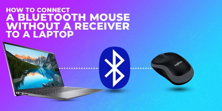 How to Connect a Bluetooth Mouse Without a Receiver To a Laptop