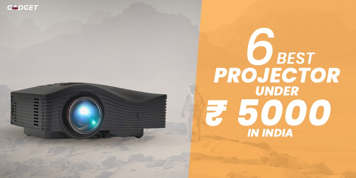 Best Projector under 5000 in India