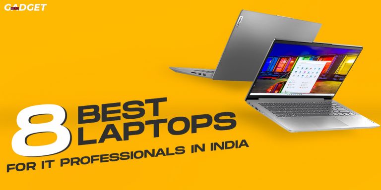 8 best Laptop for IT Professionals in India