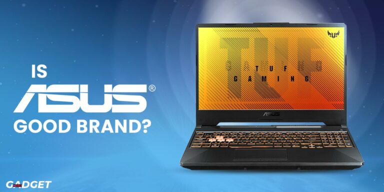 Is Asus A Good Brand?